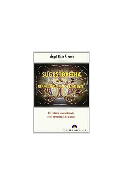 SUGESTOPEDIA Y REPROGRAMACION DE LA MENTE